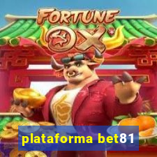 plataforma bet81